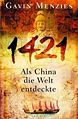 1421 - Als China die Welt entdeckte - Cover.jpg